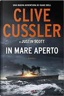 In mare aperto by Clive Cussler, Justin Scott