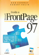 Guida a FrontPage 97 by Bob Conway, Robert Kulik