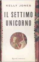 Il settimo unicorno by Kelly Jones