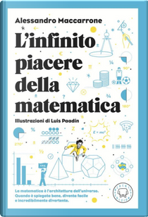 L'infinito piacere della matematica by Alessandro Maccarrone