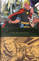 Flash Gordon. Comic-book archives by Al Williamson, Dan Barry, Gil Kane, Wally Wood