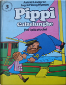 Pippi Calzelunghe 3 by Astrid Lindgren, Ingrid Vang Nyman