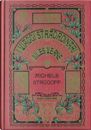Michele Strogoff by Jules Verne