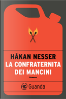 La confraternita dei mancini by Hakan Nesser