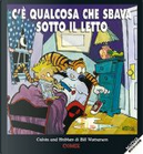 C'è qualcosa che sbava sotto il letto by Bill Watterson