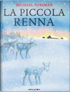 La piccola renna by Michael Foreman