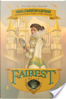 Fairest by Gail Carson Levine