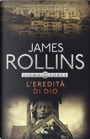L'eredità di Dio by James Rollins