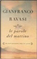Le parole del mattino by Gianfranco Ravasi