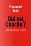 Qui est Charlie? by Emmanuel Todd