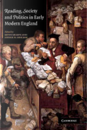 Reading, Society and Politics in Early Modern England by Kevin Sharpe