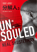 分解人 3：滅魂 by Neal Shusterman, 尼爾‧舒斯特曼