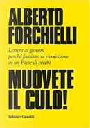 Muovete il culo! by Alberto Forchielli