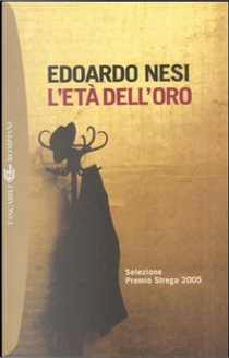L' età dell'oro by Edoardo Nesi