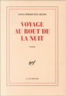 Voyage au bout de la nuit by Louis-Ferdinand Celine