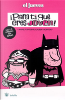 Para ti que eres joven by Albert Monteys, Manel Fontdevila