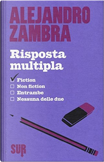 Risposta multipla by Alejandro Zambra