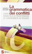 La grammatica dei conflitti by Daniele Novara