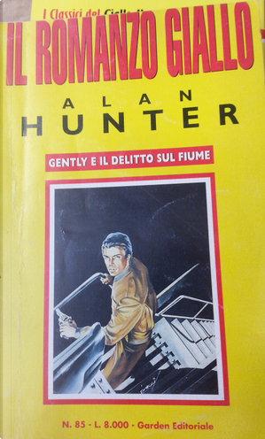 Gently e il delitto sul fiume by Alan Hunter