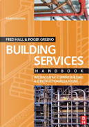 Building Services Handbook by Fred Hall
