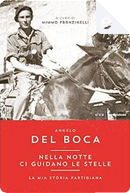 Nella notte ci guidano le stelle by Angelo Del Boca