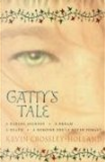 Gatty's Tale by Kevin Crossley-Holland