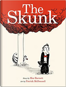 The Skunk by Mac Barnett