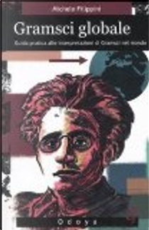 Gramsci globale by Michele Filippini