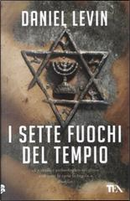 I sette fuochi del tempio by Daniel Levin