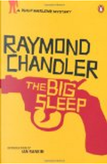 The Big Sleep by Raymond Chandler