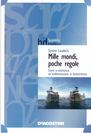 Mille mondi, poche regole by Simone Laudiero