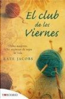 El club de los viernes by Kate Jacobs