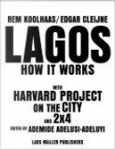 Lagos by Rem Koolhaas