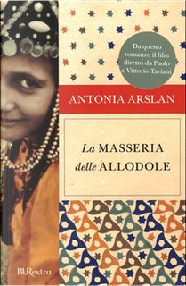 La masseria delle allodole by Antonia Arslan