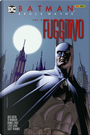 Batman: Bruce Wayne Fuggitivo 2 by Ed Brubaker, Greg Rucka, Scott McDaniel, Steve Lieber