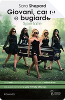 Giovani, carine e bugiarde by Sara Shepard