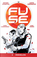 The Fuse, Vol. 3 by Antony Johnston