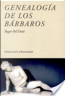 Genealogía de los bárbaros by Roger-Pol Droit