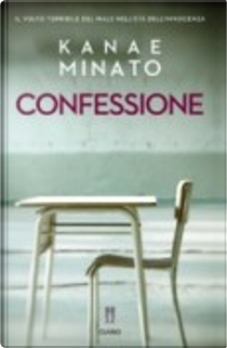 Confessione by Kanae Minato
