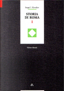Storia di Roma I by Sergej Ivanovic Kovaliov