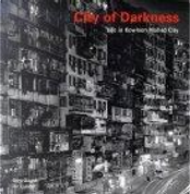 City of Darkness by Greg Girard, Ian Lambot