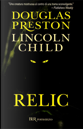 Relic by Douglas Preston, Lincoln Child