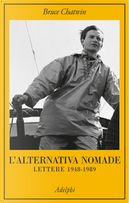 L'alternativa nomade by Bruce Chatwin