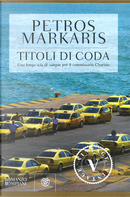 Titoli di coda by Petros Markaris