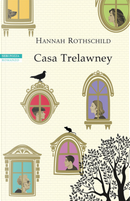 Casa Trelawney by Hannah Rothschild