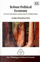 Robust Political Economy by Mark Pennington