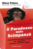 Il paradosso dello scimpanzé by Steve Peters