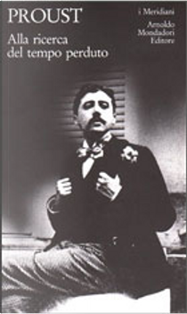 Alla ricerca del tempo perduto (4 voll.) by Marcel Proust