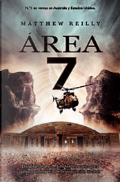 Área 7 by Matthew Reilly