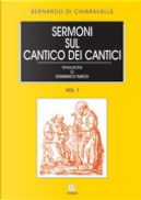 Sermoni sul Cantico dei cantici by Bernardo di Chiaravalle (san)